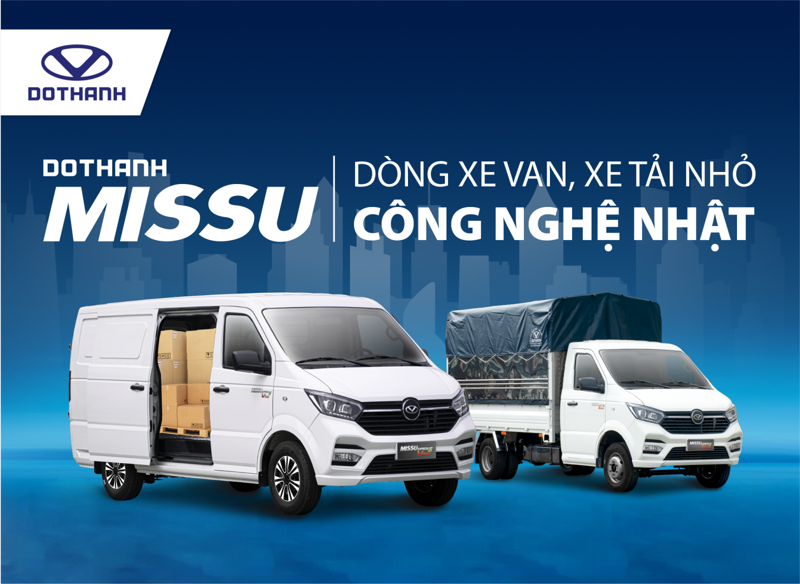 DOTHANH AUTO chính thức ra mắt sản phẩm mới: xe van và xe tải nhỏ DOTHANH MISSU