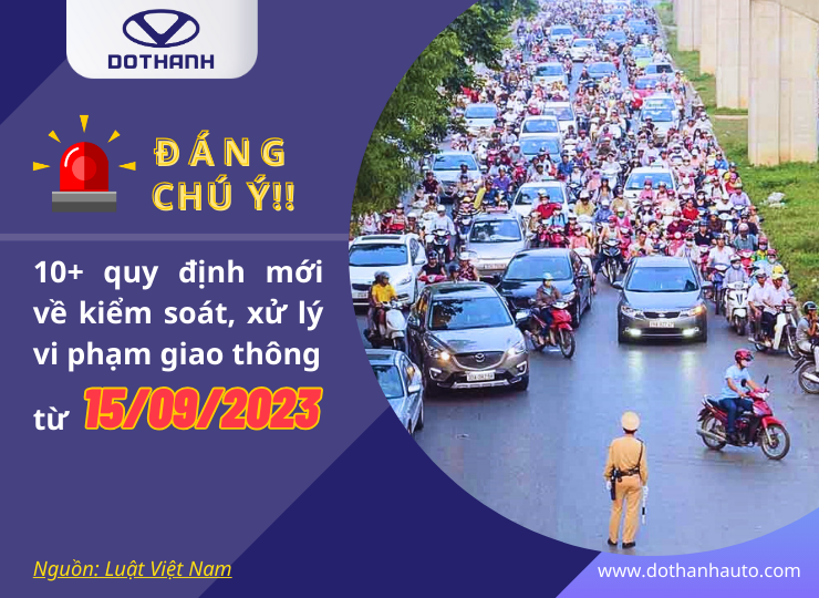 Quy định mới về kiểm soát, xử lý vi phạm giao thông từ 15/9