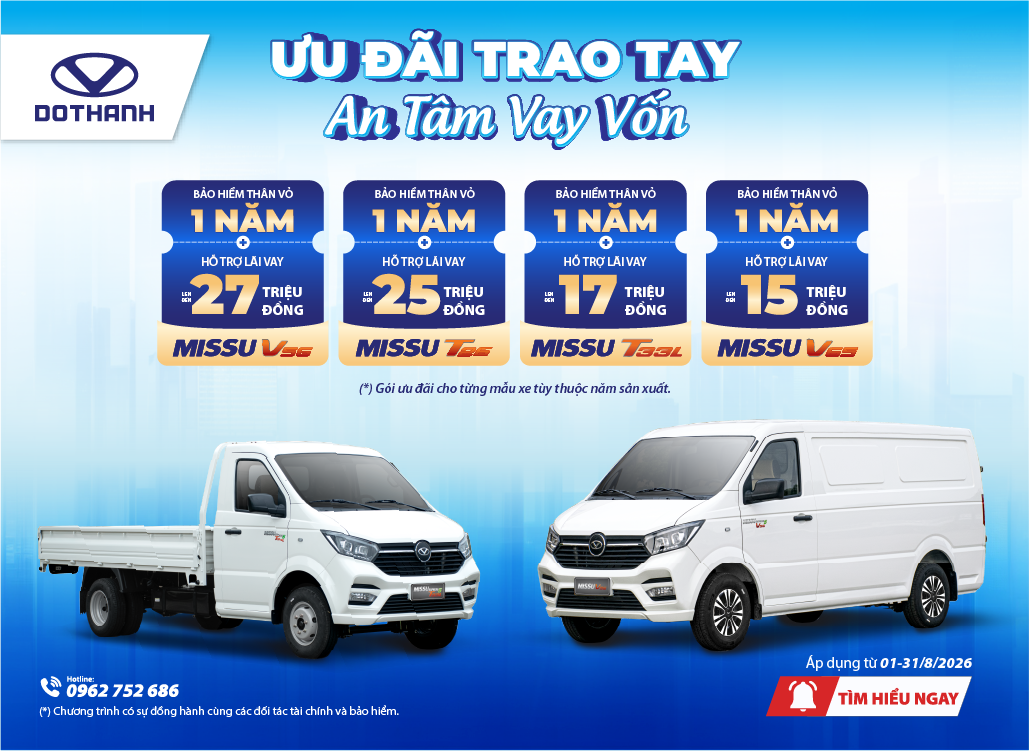 ƯU ĐÃI TRAO TAY - AN TÂM VAY VỐN | KHUYẾN MẠI DOTHANH MISSU