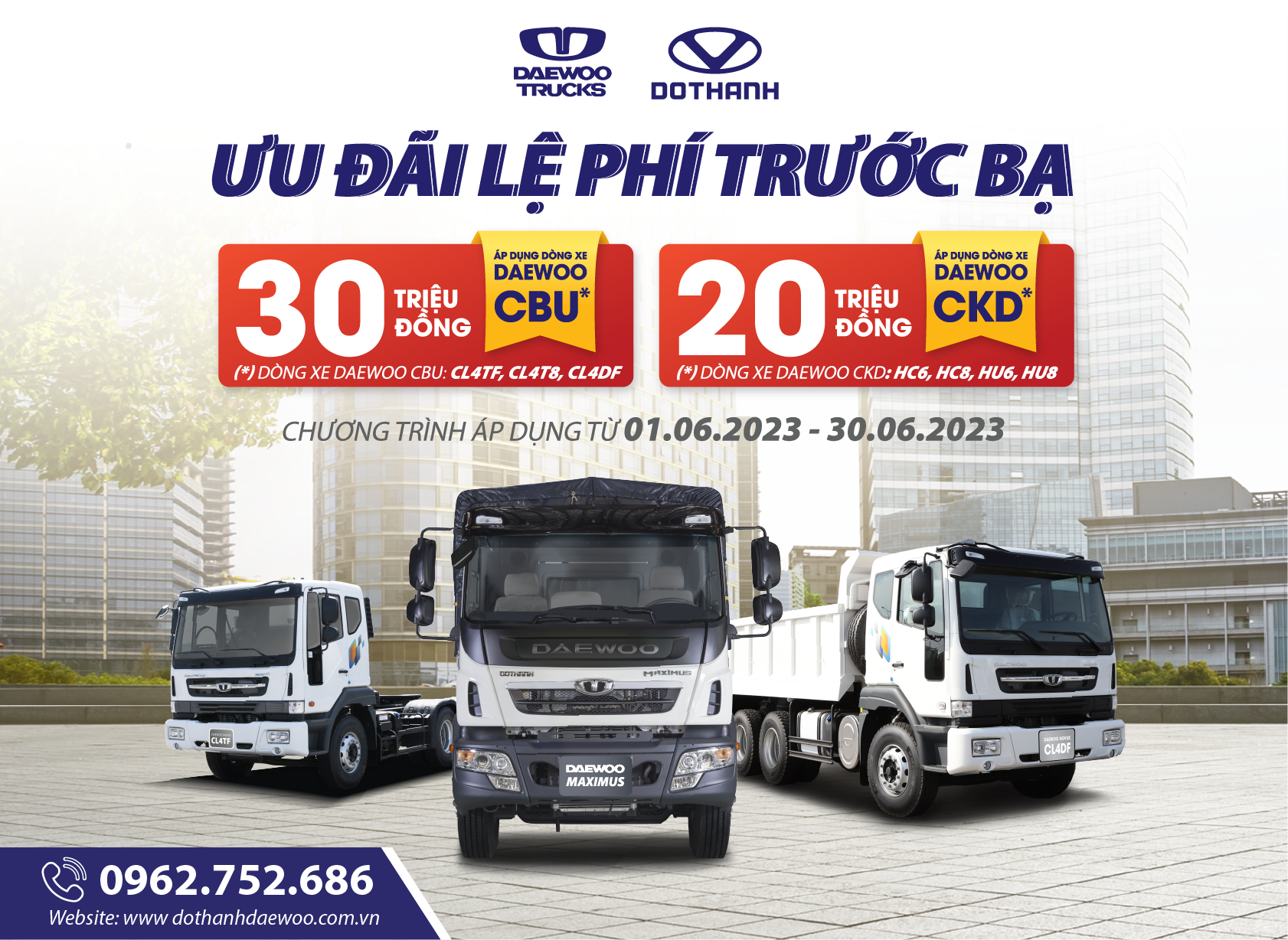 CHƯƠNG TRÌNH ƯU ĐÃI LỆ PHÍ TRƯỚC BẠ DAEWOO TRUCKS