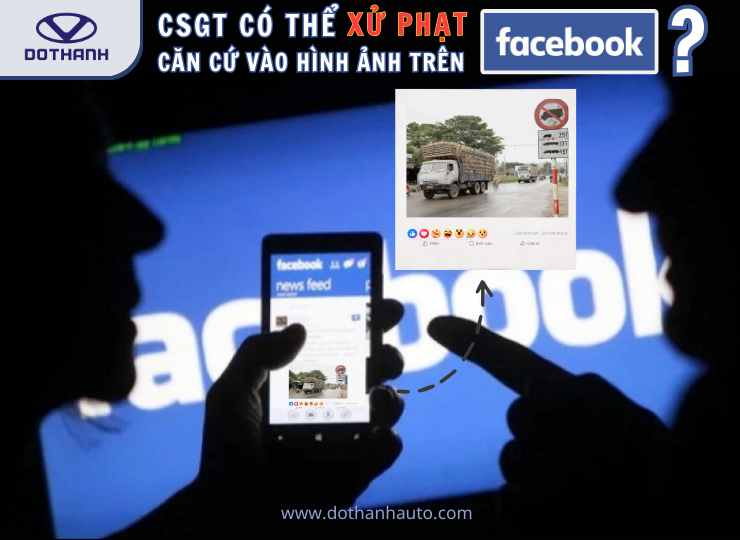 CSGT có thể xử phạt căn cứ hình ảnh trên Facebook?