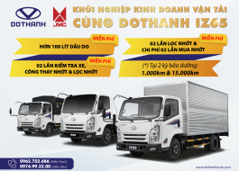 Khởi Nghiệp Kinh Doanh Vận Tải: Mua DOTHANH IZ65, Nhận Ưu Đãi