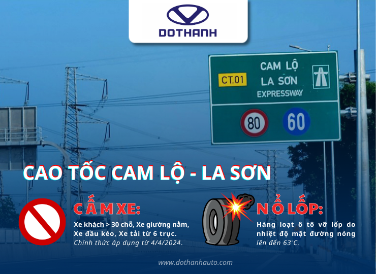 Cao tốc Cam Lộ - La Sơn: Cấm xe khách 30 chỗ, xe tải nặng và tình trạng xe vỡ lốp do mặt đường nóng